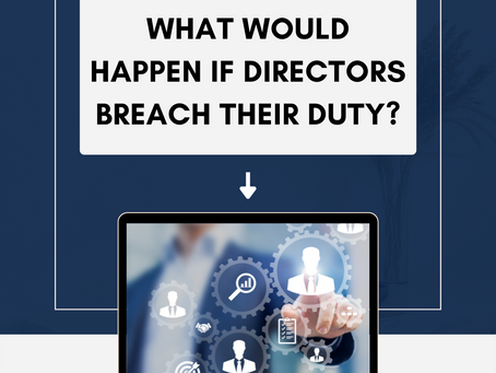 What Would Happen If Directors Breach Their Duty?