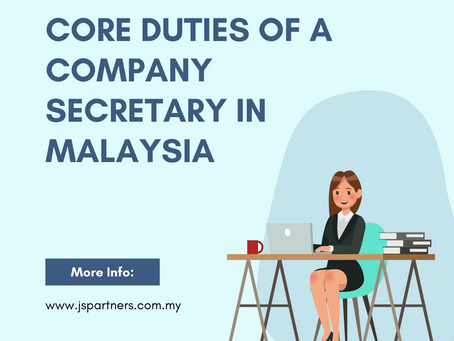 Core Duties of a Company Secretary in Malaysia