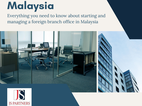 Everything You Need to Know About Setting Up a Foreign Branch Office in Malaysia