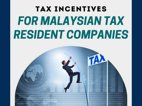 Tax Incentives for Malaysian Tax Resident Companies