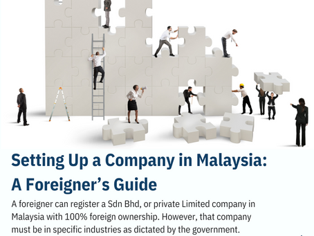 Setting Up a Company in Malaysia: A Foreigner’s Guide