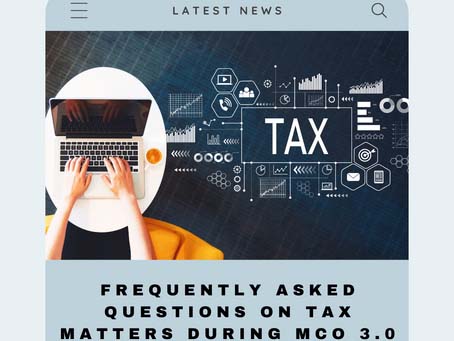 Frequently Asked Questions on Tax Matters During MCO 3.0